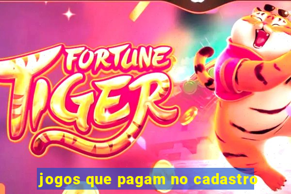 jogos que pagam no cadastro